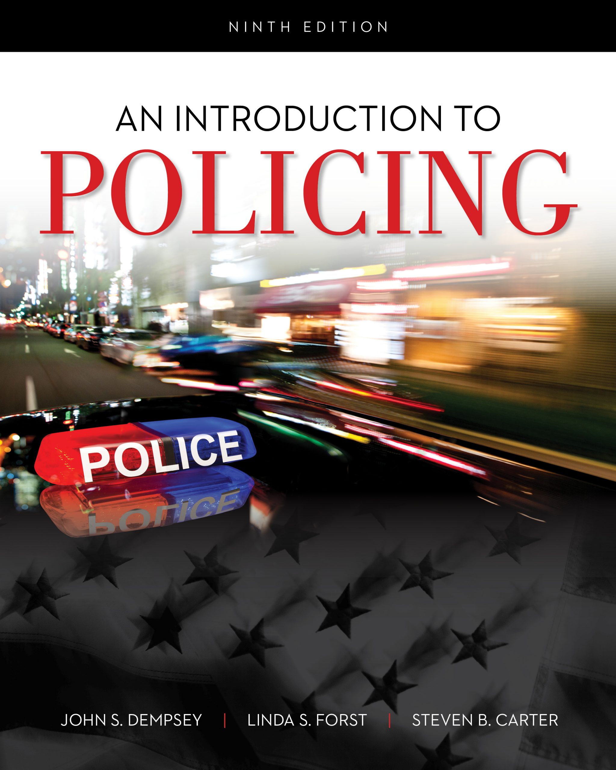 An Introduction to Policing 9th Edition Dempsey