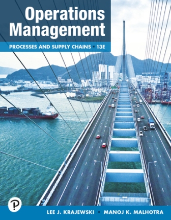 Operations Management: Processes and Supply Chains 13th Edition Krajewski