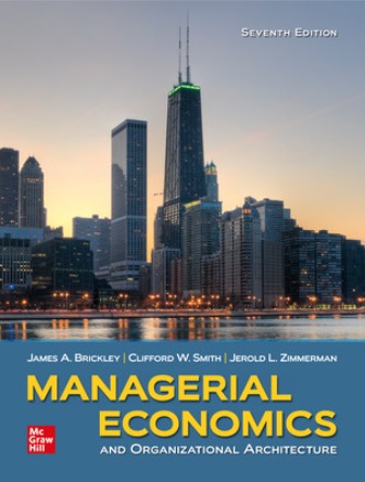 Managerial Economics and Organizational Architecture 7th Edition Brickley