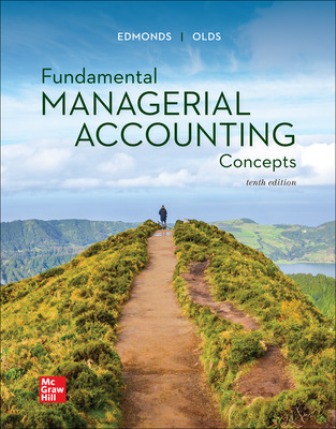 Fundamental Managerial Accounting Concepts 10th Edition Edmonds