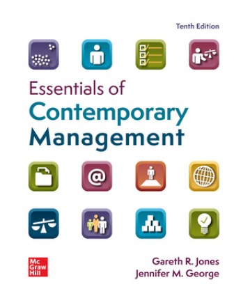Essentials of Contemporary Management 10th Edition Jones