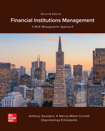 Financial Institutions Management: A Risk Management Approach 11th Edition Saunders