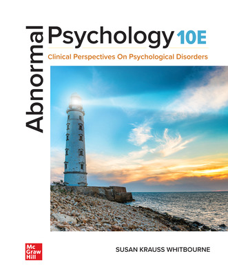 Abnormal Psychology: Clinical Perspectives on Psychological Disorders 10th Edition Whitbourne