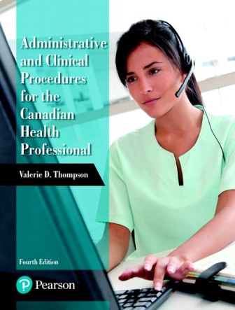 Administrative and Clinical Procedures for the Canadian Health Professional 4th Edition Thompson