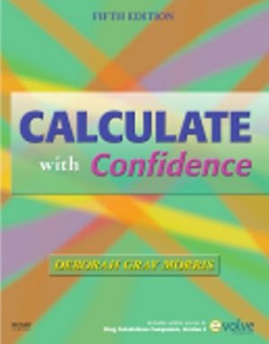 Calculate with Confidence 5th Edition Morris