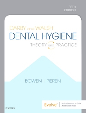 Darby and Walsh Dental Hygiene 5th Edition Pieren