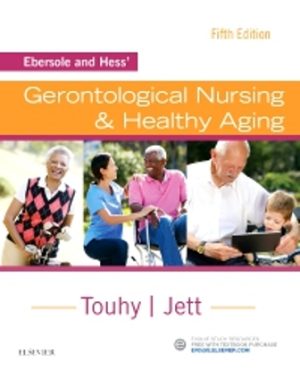 Ebersole and Hess' Gerontological Nursing & Healthy Aging 5th Edition Touhy