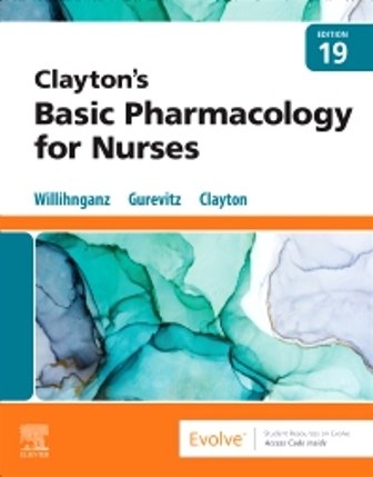 Clayton’s Basic Pharmacology for Nurses 19th Edition Willihnganz