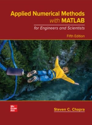 Applied Numerical Methods with MATLAB for Engineers and Scientists 5th Edition Chapra