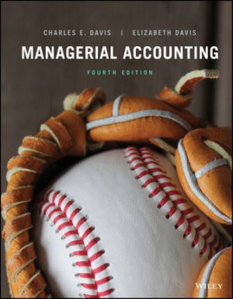 Managerial Accounting 4th Edition Davis