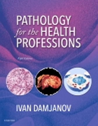 Pathology for the Health Professions 5th Edition Damjanov