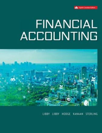 Financial Accounting 8th Edition Libby