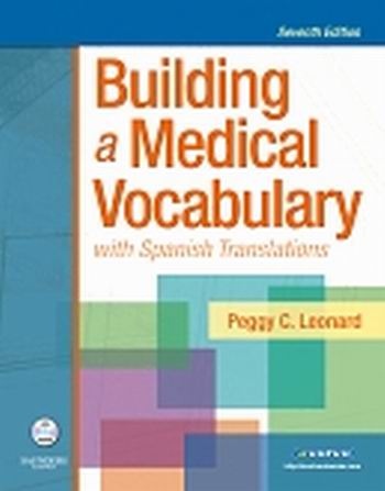 Building a Medical Vocabulary 7th Edition Leonard