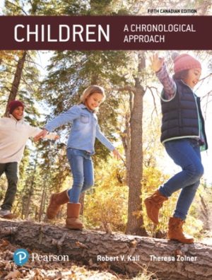Children A Chronological Approach 5th Canadian Edition Kail
