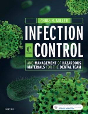 Infection Control and Management of Hazardous Materials for the Dental Team 6th Edition Miller