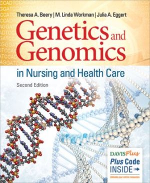 Genetics and Genomics in Nursing and Health Care 2nd Edition Beery