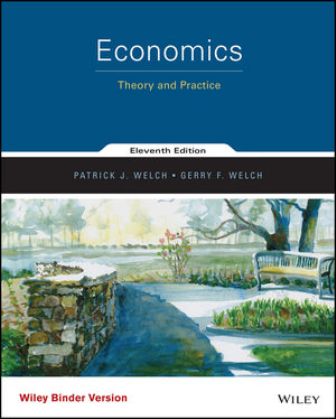 Economics Theory and Practice 11th Edition Welch