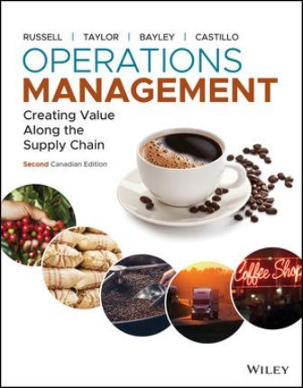 Operations Management: Creating Value Along the Supply Chain 2nd Canadian Edition Russell
