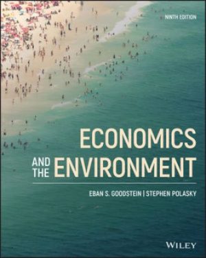 Economics and the Environment 9th Edition Goodstein