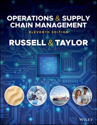 Operations and Supply Chain Management 11th Edition Russell