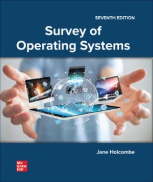 Survey of Operating Systems 7th Edition Holcombe