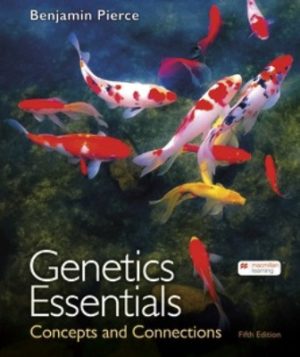 Genetics Essentials 5th Edition Pierce