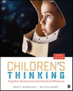 Children's Thinking Cognitive Development and Individual Differences 6th Edition Bjorklund
