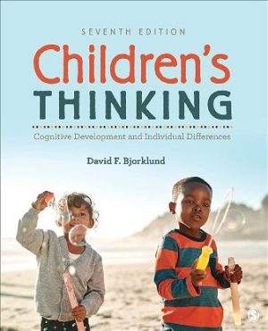 Children's Thinking Cognitive Development and Individual Differences 7th Edition Bjorklund
