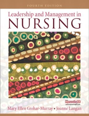 Leadership and Management in Nursing 4th Edition Grohar-Murray