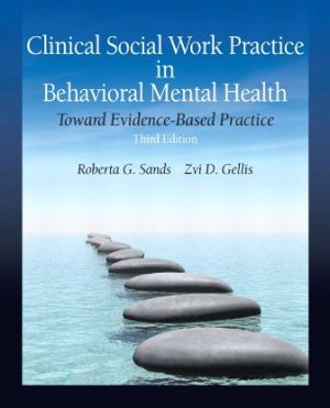 Clinical Social Work Practice in Behavioral Mental Health 3rd Edition Sands