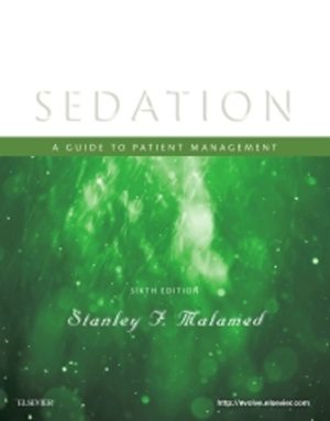Sedation A Guide to Patient Management 6th Edition Malamed