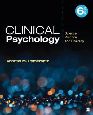 Clinical Psychology Science, Practice, and Diversity 6th Edition Pomerantz