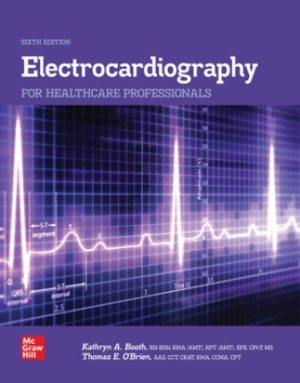 Electrocardiography for Healthcare Professionals 6th Edition Booth