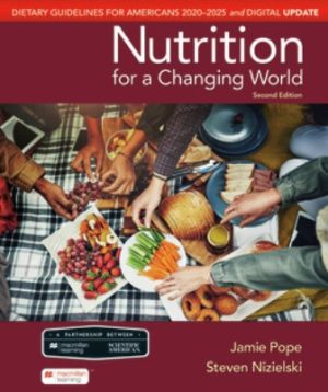 Scientific American Nutrition for a Changing World 2nd Edition Pope