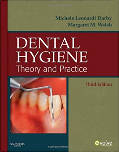 Dental Hygiene Theory and Practice 3rd Edition Darby