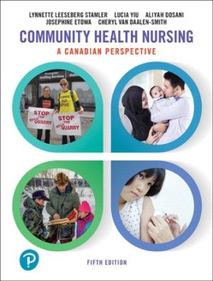 Community Health Nursing: A Canadian Perspective 5th Edition Stamler
