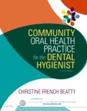 Community Oral Health Practice for the Dental Hygienist 4th Edition Beatty