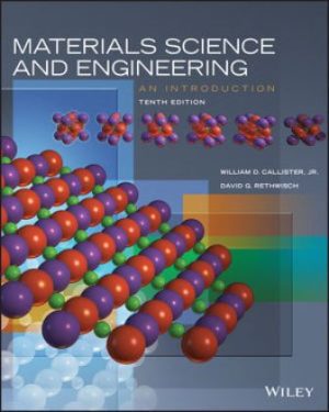 Materials Science and Engineering: An Introduction 10th Edition Callister Jr.