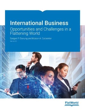 International Business: Opportunities and Challenges in a Flattening World Version 4.0 Dunung