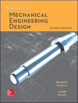 Shigley’s Mechanical Engineering Design 11th Edition Budynas