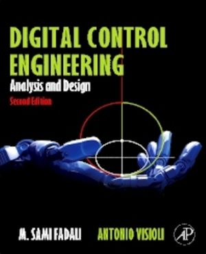 Digital Control Engineering Analysis and Design 2nd Edition Fadali