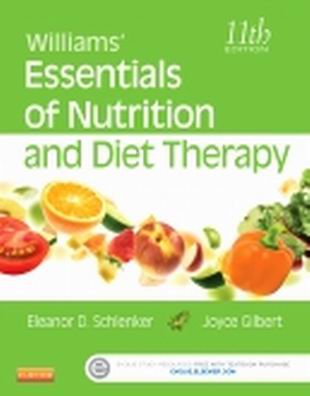 Williams' Essentials of Nutrition and Diet Therapy 11th Edition Schlenker
