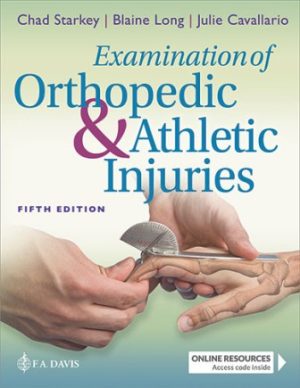 Examination of Orthopedic and Athletic Injuries 5th Edition Starkey