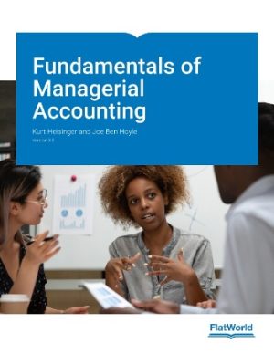 Fundamentals of Managerial Accounting Version 3.0 Heisinger