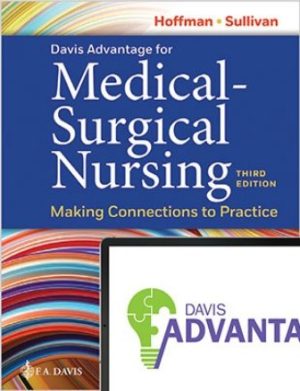 Davis Advantage for Medical-Surgical Nursing Making Connections to Practice 3rd Edition Hoffman
