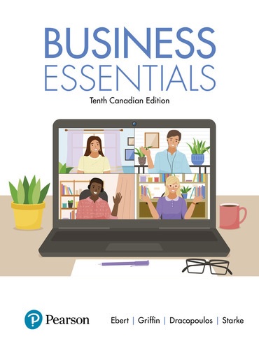 Business Essentials 10th Canadian Edition Ebert