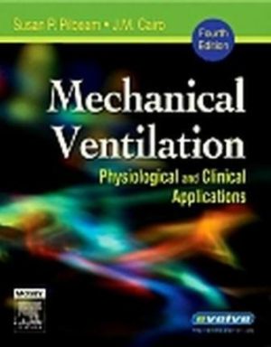 Mechanical Ventilation: Physiological and Clinical Applications 4th Edition Pilbeam
