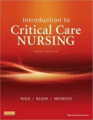 Introduction to Critical Care Nursing 6th Edition Sole