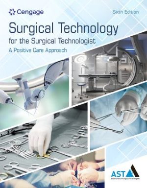 Surgical Technology for the Surgical Technologist A Positive Care Approach 6th Edition Association of Surgical Technologists