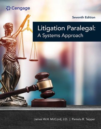 The Litigation Paralegal: A Systems Approach 7th Edition McCord